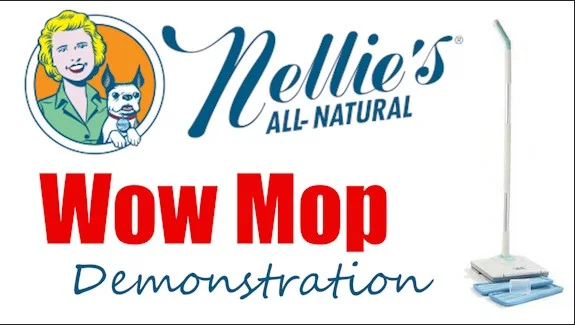 Check out Nellies WOW mop and Nellies line of all natural cleaning products!